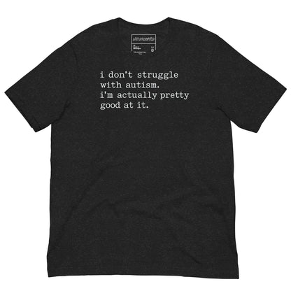 Struggle With Autism T-Shirt