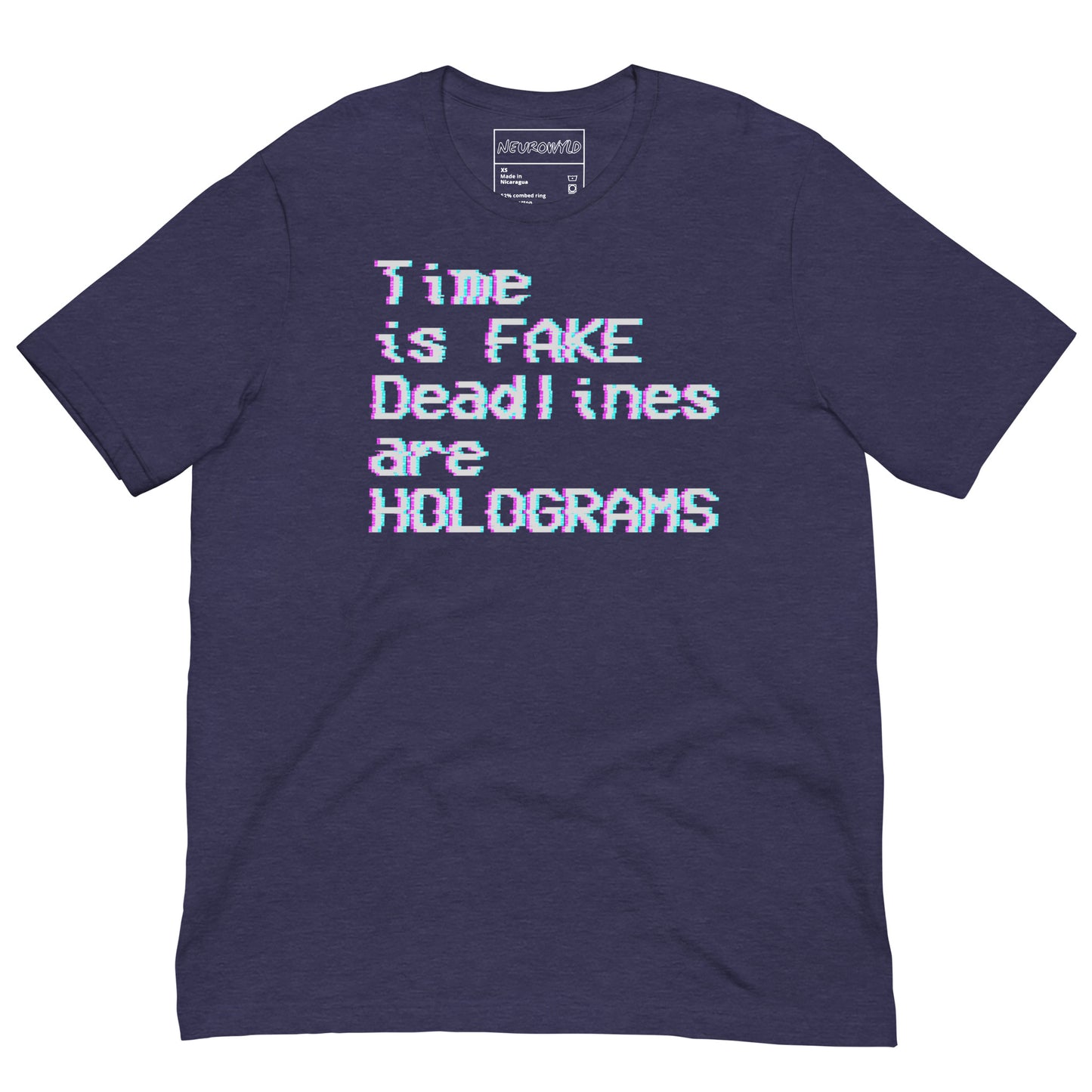 Purple t-shirt with glitch-style pastel text that reads 'Time is FAKE, Deadlines are HOLOGRAMS,' designed with a retro digital aesthetic.