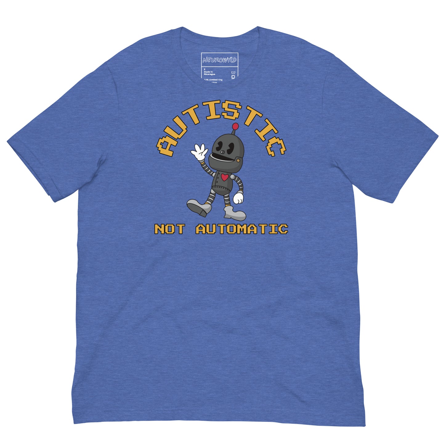 Blue t-shirt with a cartoon robot graphic and pixel-style text that reads ‘Autistic Not Automatic,’ celebrating neurodiversity with retro design flair.
