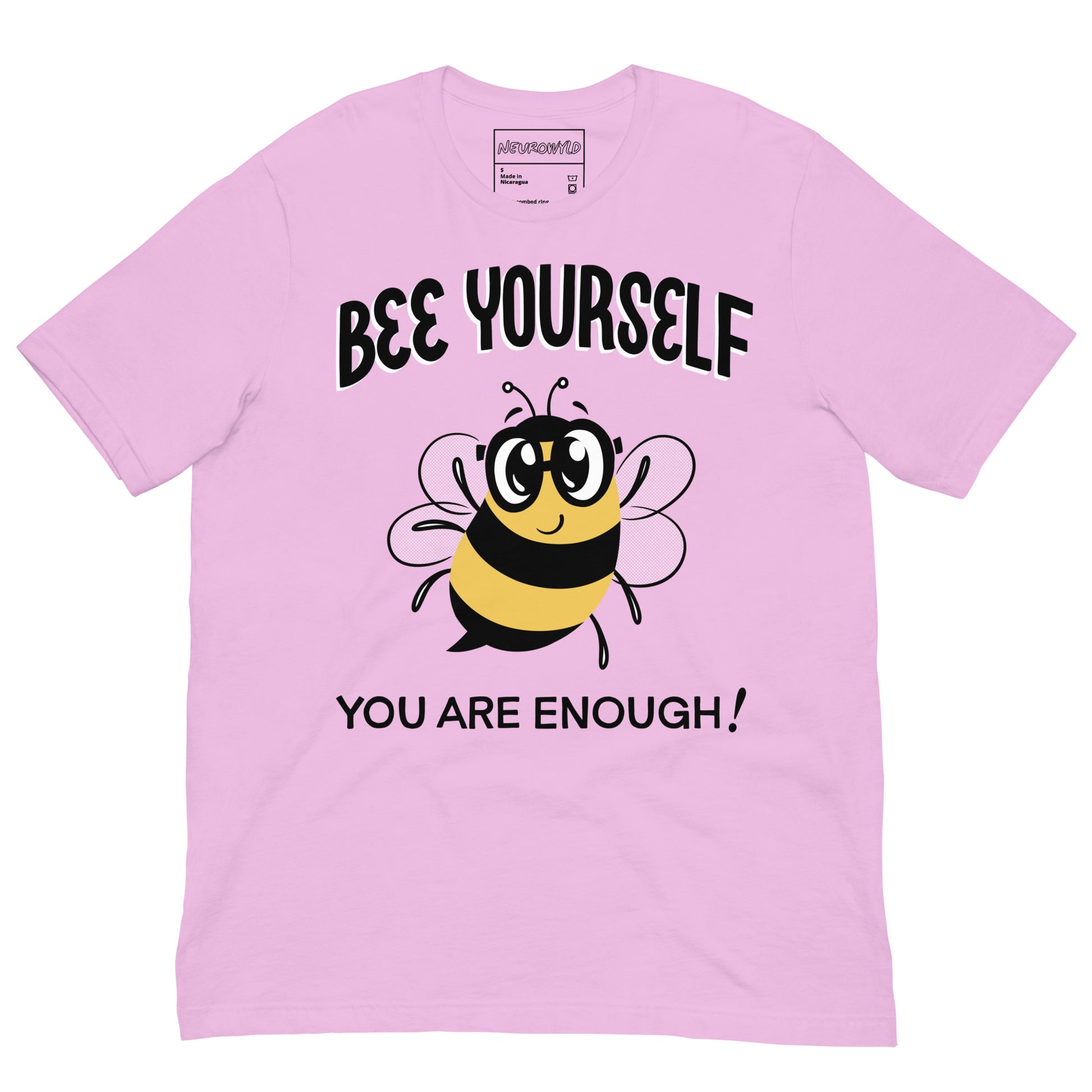 pink t-shirt with a cheerful cartoon bumblebee wearing glasses in the center. Above the bee, bold text reads 'Bee Yourself' and below it says 'You Are Enough!' in black lettering.
