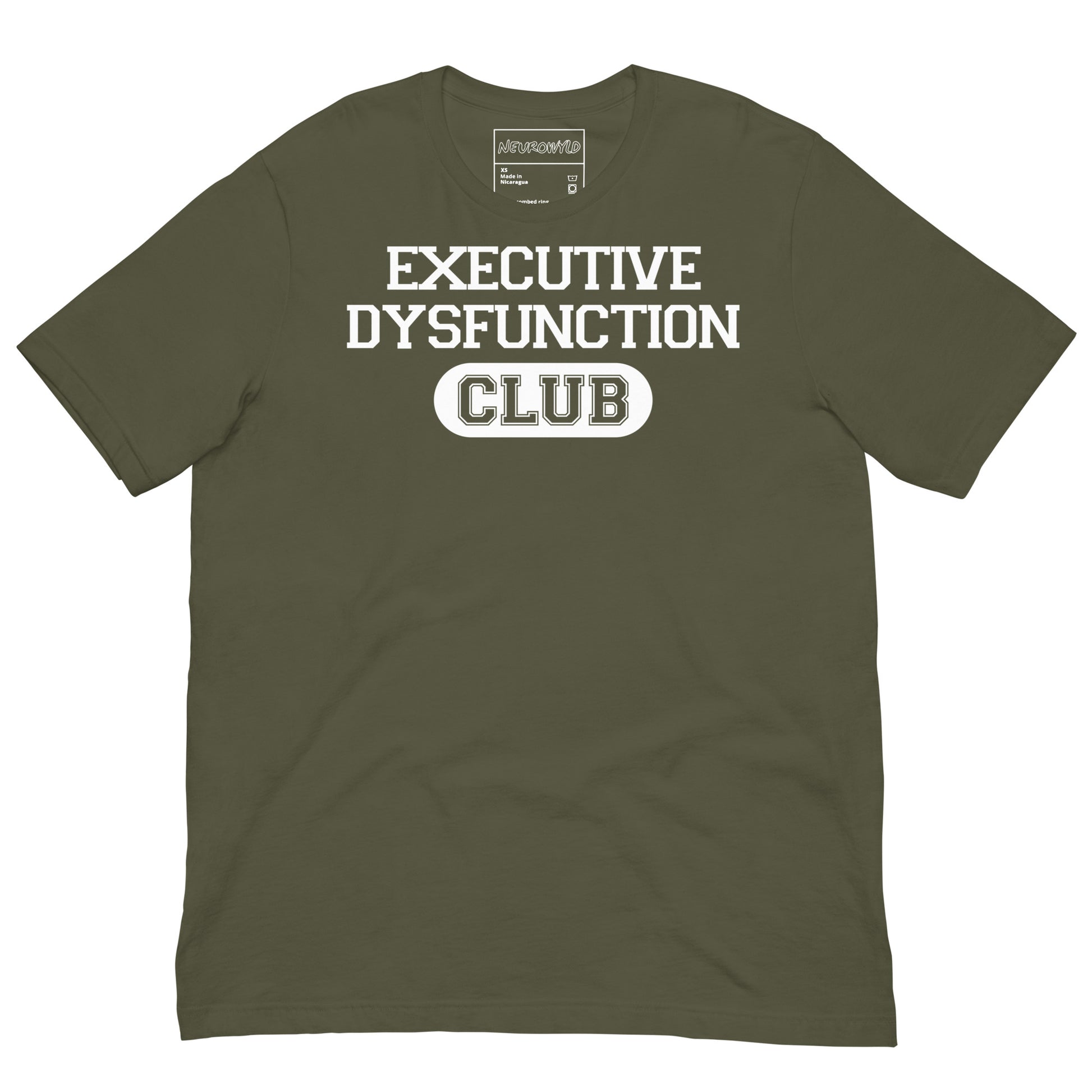 Green t-shirt with bold white text that reads ‘EXECUTIVE DYSFUNCTION CLUB,’ designed in a collegiate varsity style font, celebrating neurodivergent humor and identity.