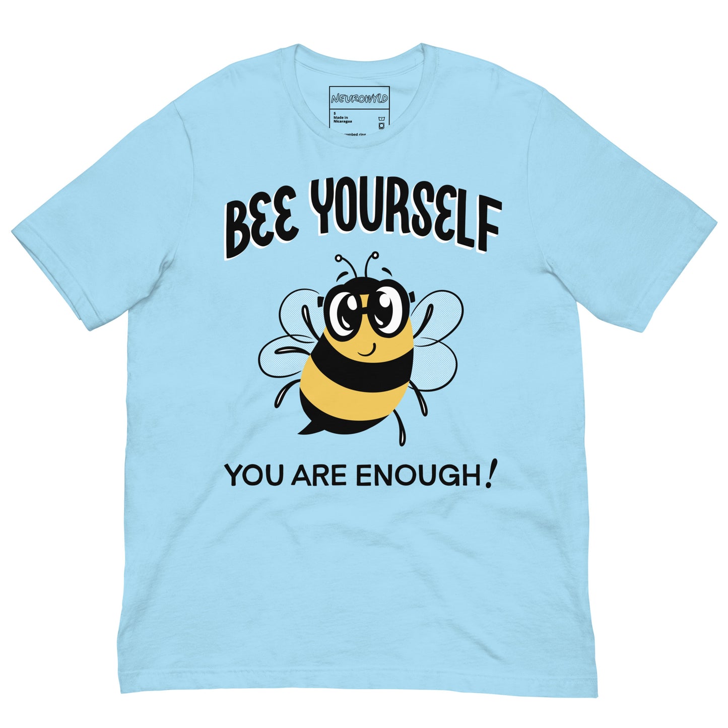Light blue t-shirt with a cheerful cartoon bumblebee wearing glasses in the center. Above the bee, bold text reads 'Bee Yourself' and below it says 'You Are Enough!' in black lettering.