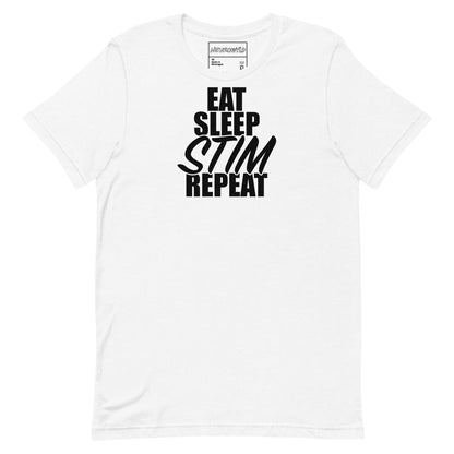 white t-shirt with bold black text that reads ‘EAT SLEEP STIM REPEAT,’ celebrating stimming and neurodivergent pride in a minimalist statement design.